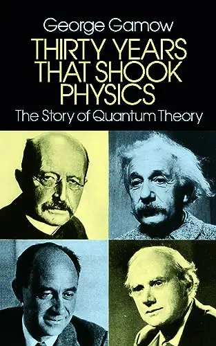 Cover of Thirty Years that Shook Physics: The Story of Quantum Theory